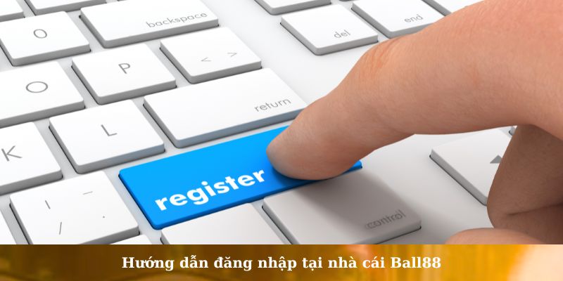 Đăng ký, đăng nhập